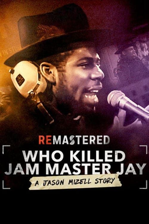Key visual of ReMastered: Who Killed Jam Master Jay?