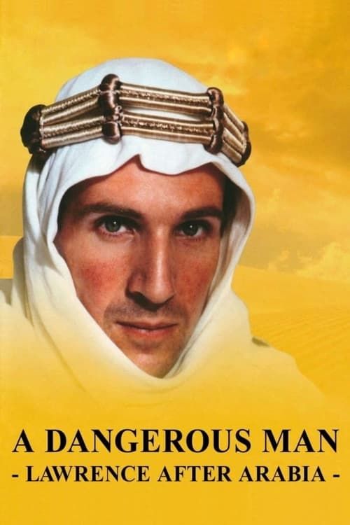 Key visual of A Dangerous Man: Lawrence After Arabia