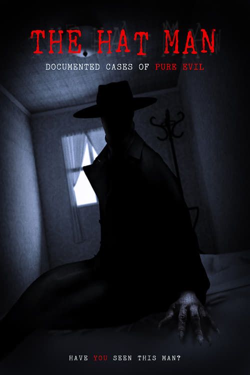 Key visual of The Hat Man: Documented Cases of Pure Evil