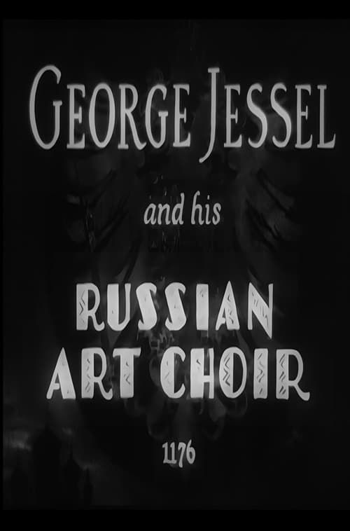 Key visual of George Jessel and His Russian Art Choir