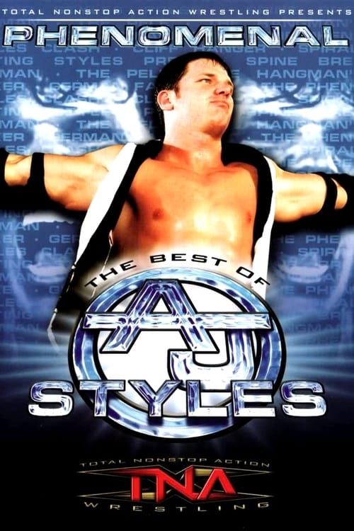 Key visual of TNA Wrestling: Phenomenal - The Best of AJ Styles