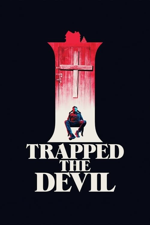 Key visual of I Trapped the Devil