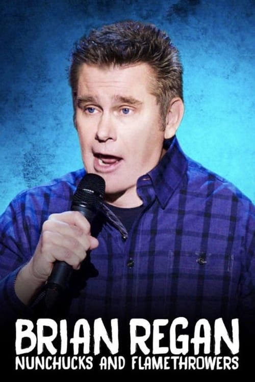 Key visual of Brian Regan: Nunchucks and Flamethrowers