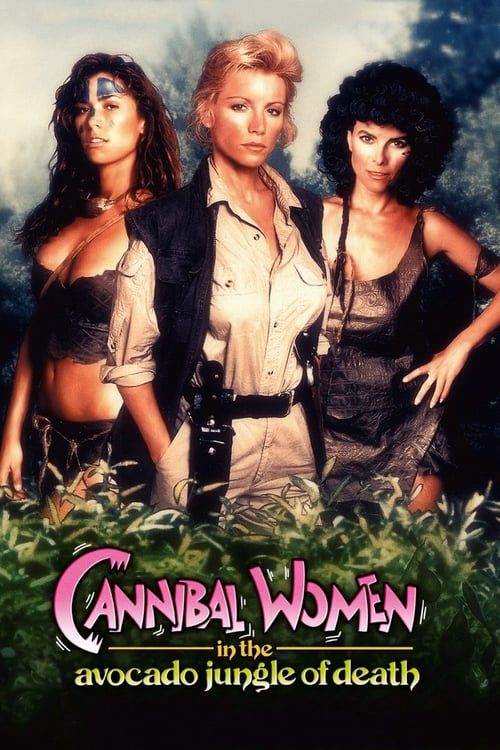 Key visual of Cannibal Women in the Avocado Jungle of Death