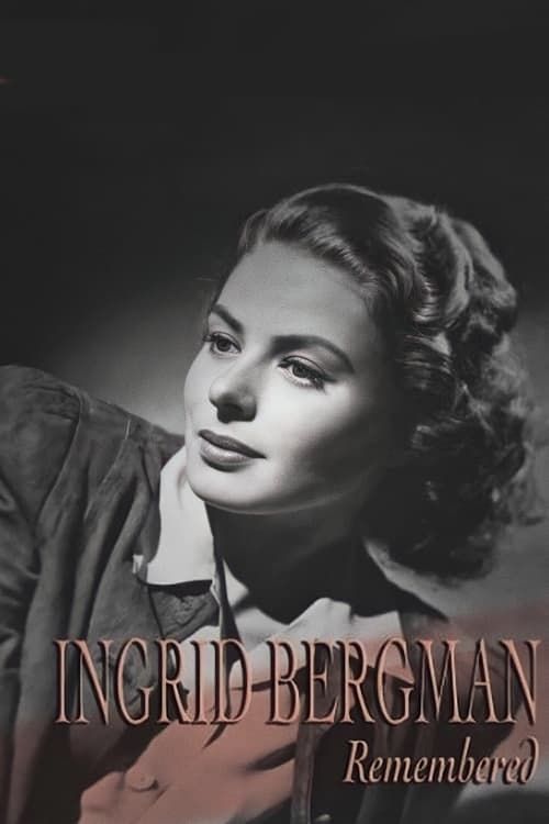 Key visual of Ingrid Bergman Remembered