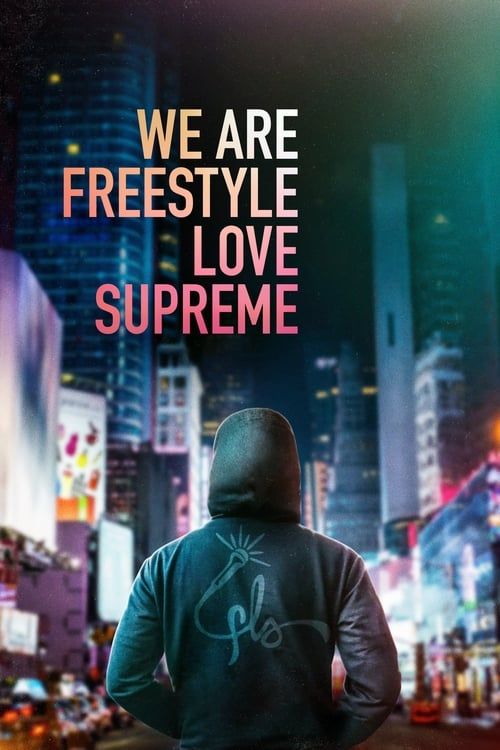 Key visual of We Are Freestyle Love Supreme