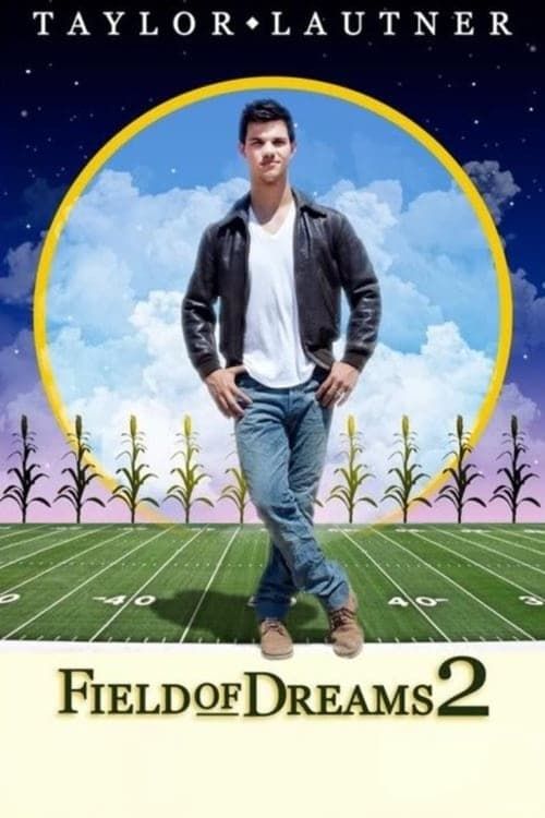 Key visual of Field of Dreams 2: NFL Lockout