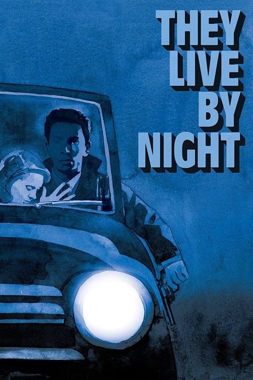 Key visual of They Live by Night
