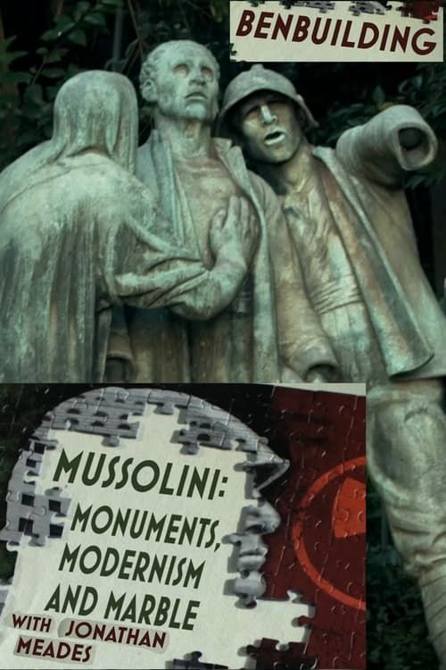 Key visual of Ben Building: Mussolini, Monuments and Modernism