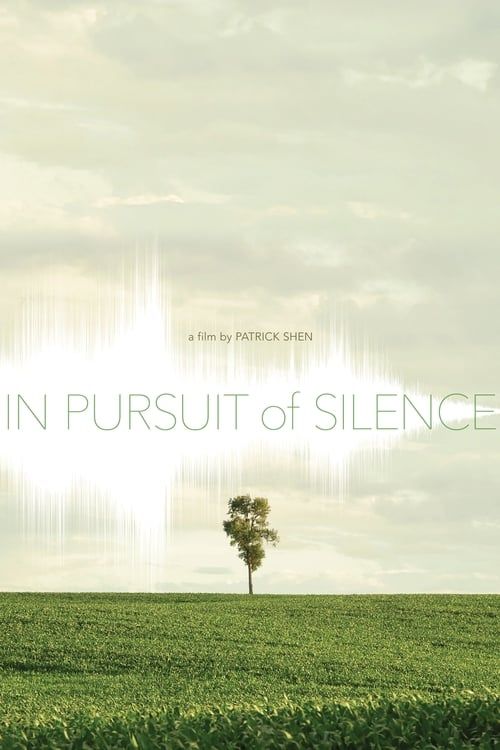 Key visual of In Pursuit of Silence