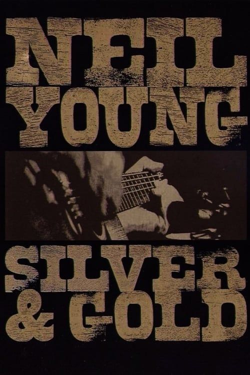 Key visual of Neil Young: Silver & Gold