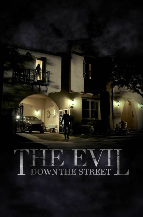 Key visual of The Evil Down the Street