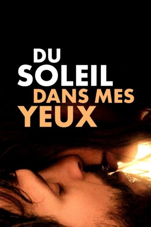 Key visual of Du soleil dans mes yeux