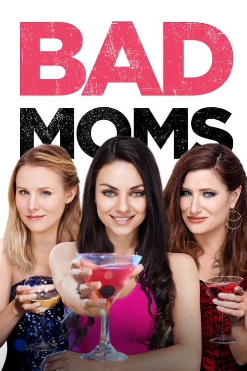 Key visual of Bad Moms
