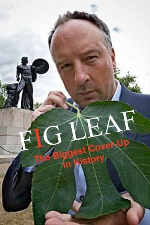 Key visual of Fig Leaf: The Biggest Cover-Up in History