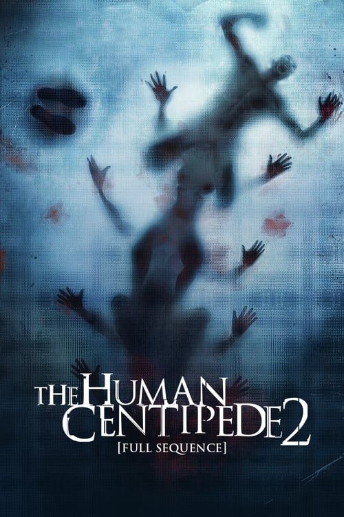 Key visual of The Human Centipede 2 (Full Sequence)