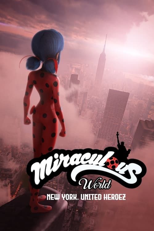 Key visual of Miraculous World: New York, United HeroeZ