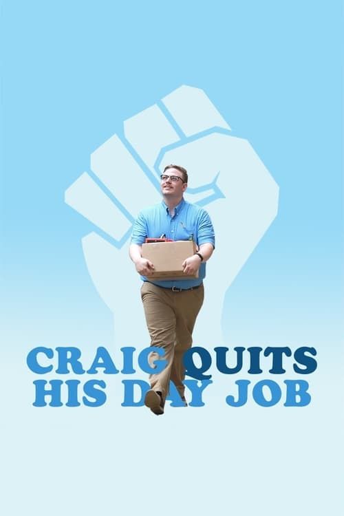 Key visual of Craig Quits His Day Job