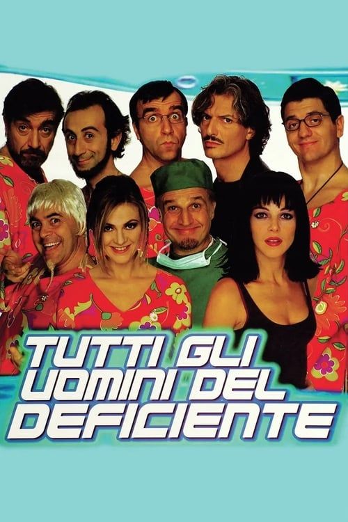 Key visual of Tutti gli uomini del deficiente