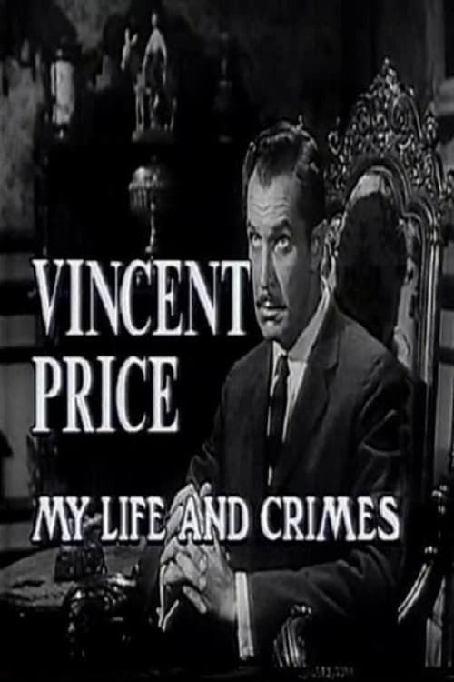 Key visual of Vincent Price: My Life and Crimes