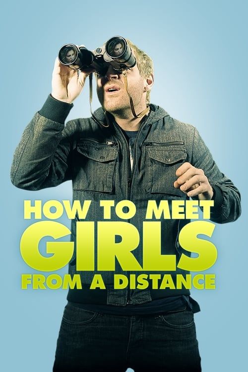 Key visual of How to Meet Girls from a Distance