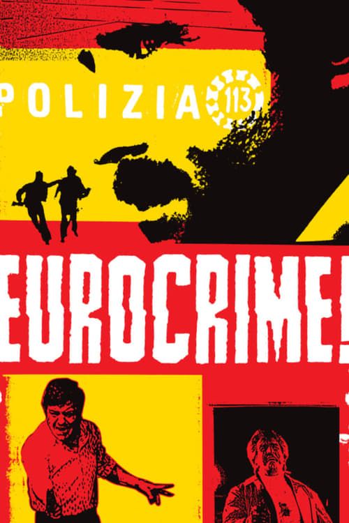 Key visual of Eurocrime! The Italian Cop and Gangster Films That Ruled the '70s