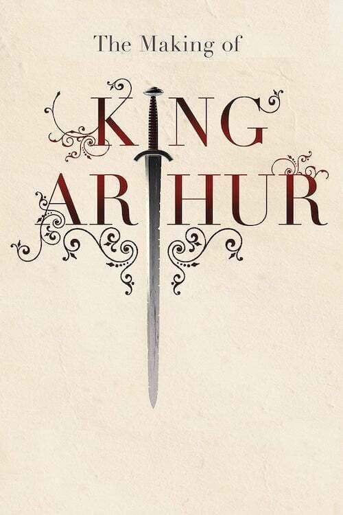 Key visual of The Making of King Arthur