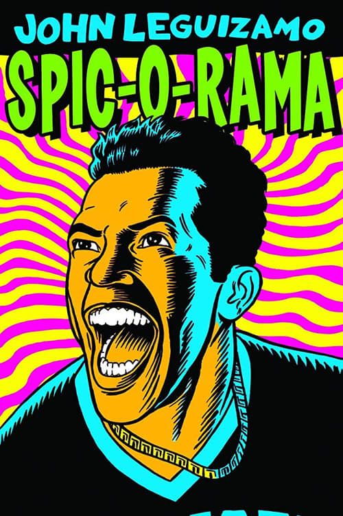 Key visual of John Leguizamo: Spic-O-Rama