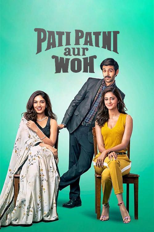 Key visual of Pati Patni Aur Woh