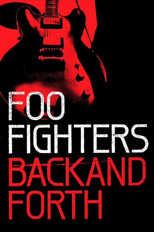 Key visual of Foo Fighters: Back and Forth
