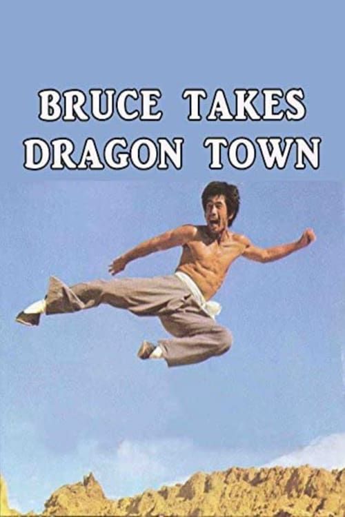 Key visual of Bruce Takes Dragon Town