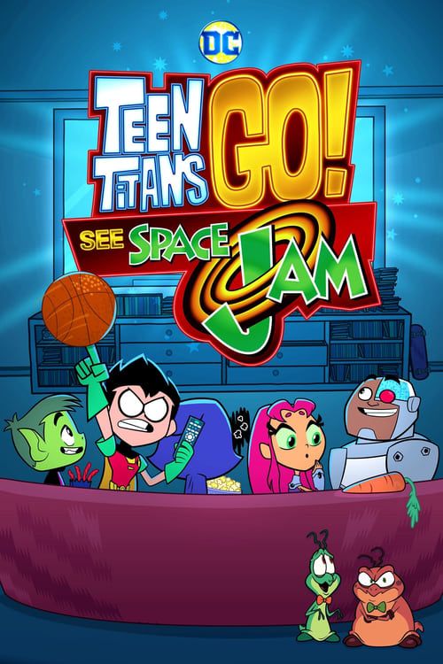 Key visual of Teen Titans Go! See Space Jam