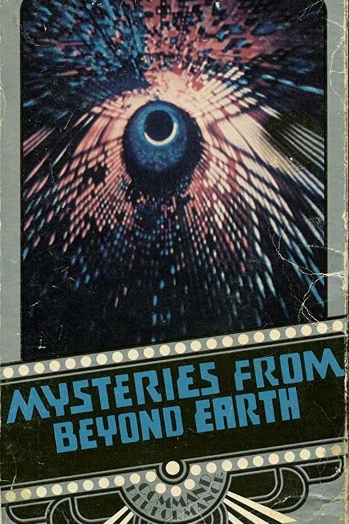 Key visual of Mysteries From Beyond Earth