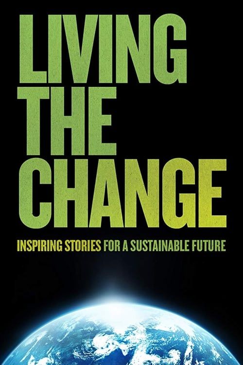 Key visual of Living the Change: Inspiring Stories for a Sustainable Future