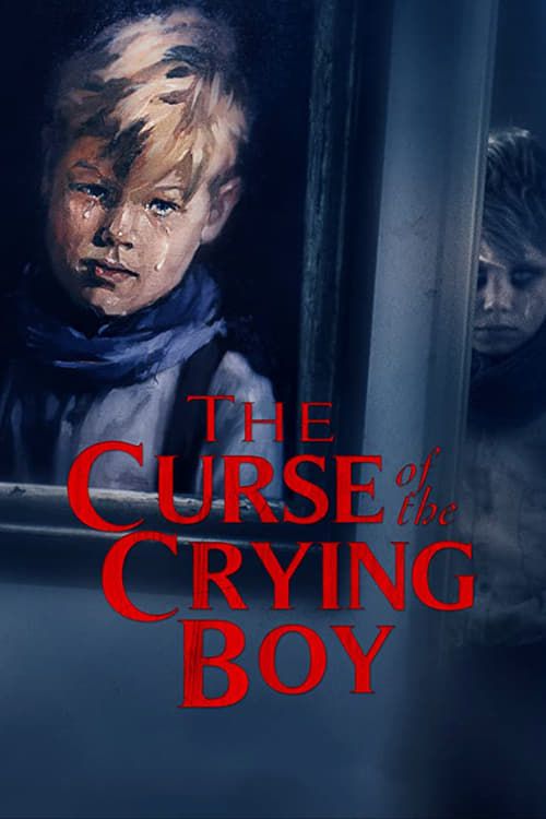 Key visual of The Curse of the Crying Boy