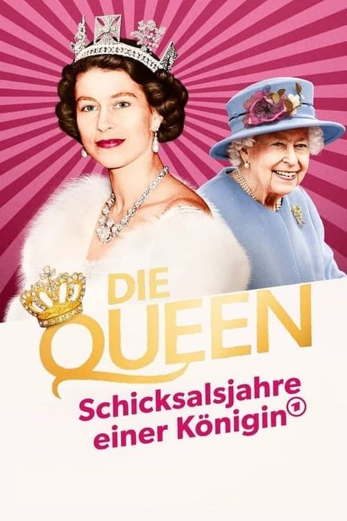 Key visual of Die Queen - Schicksalsjahre einer Königin