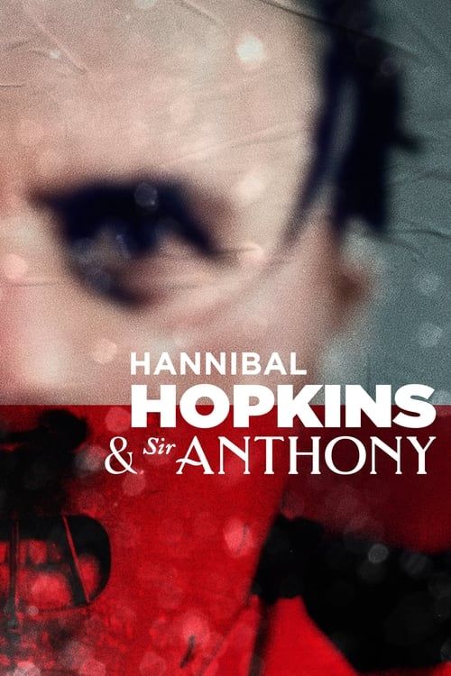 Key visual of Hannibal Hopkins et Sir Anthony