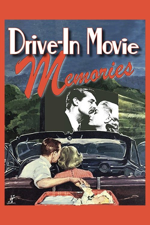 Key visual of Drive-In Movie Memories