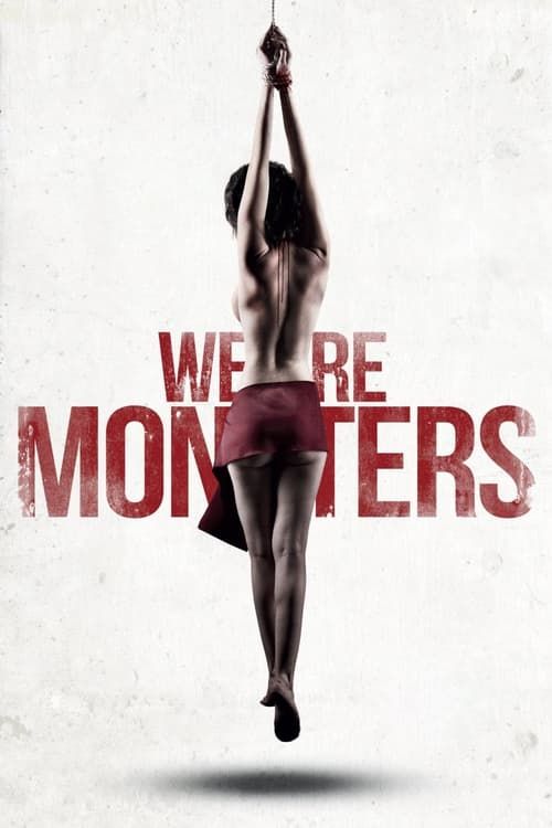 Key visual of We Are Monsters