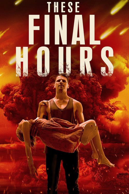 Key visual of These Final Hours