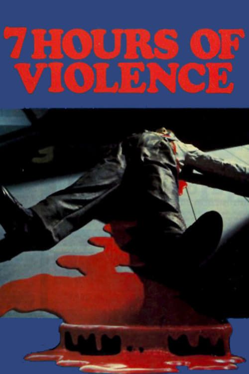 Key visual of 7 Hours of Violence