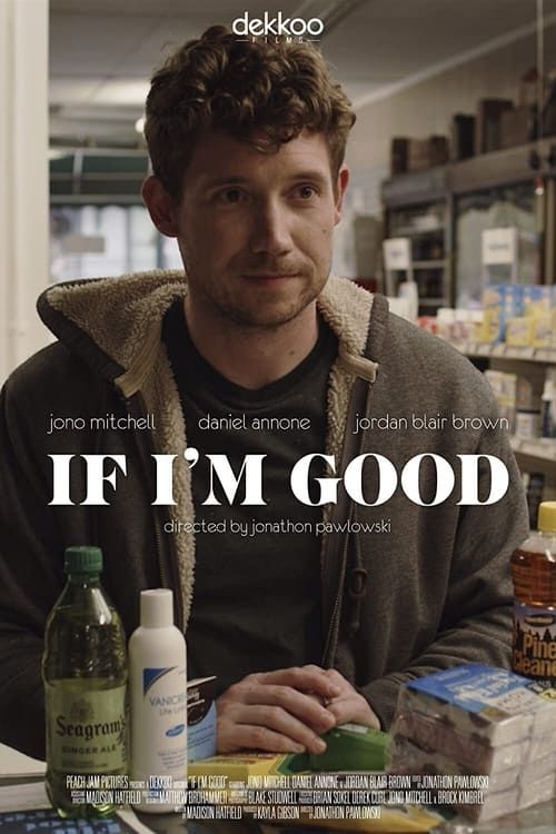 Key visual of If I'm Good