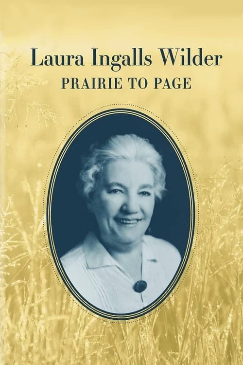 Key visual of Laura Ingalls Wilder: Prairie to Page