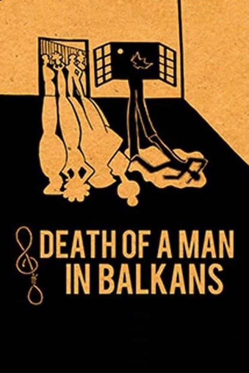 Key visual of Death of a Man in the Balkans