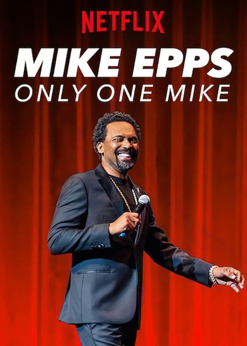 Key visual of Mike Epps: Only One Mike