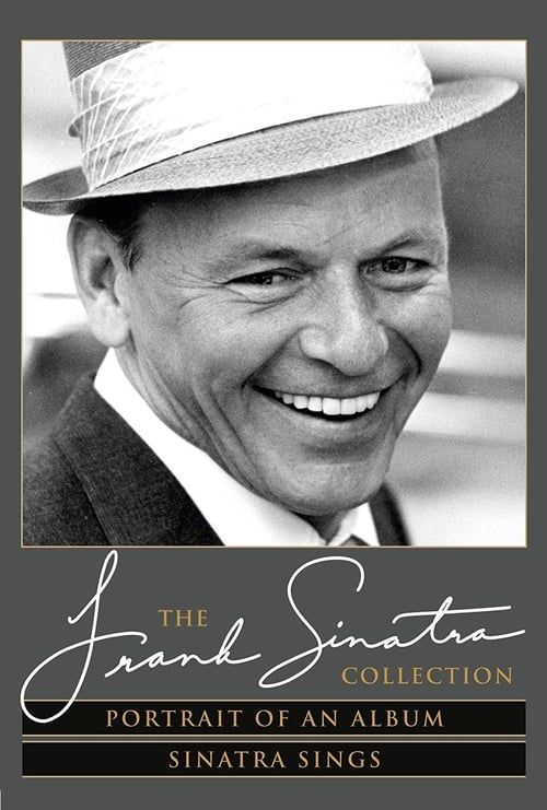 Key visual of The Frank Sinatra Collection: Portrait of an Album & Sinatra Sings