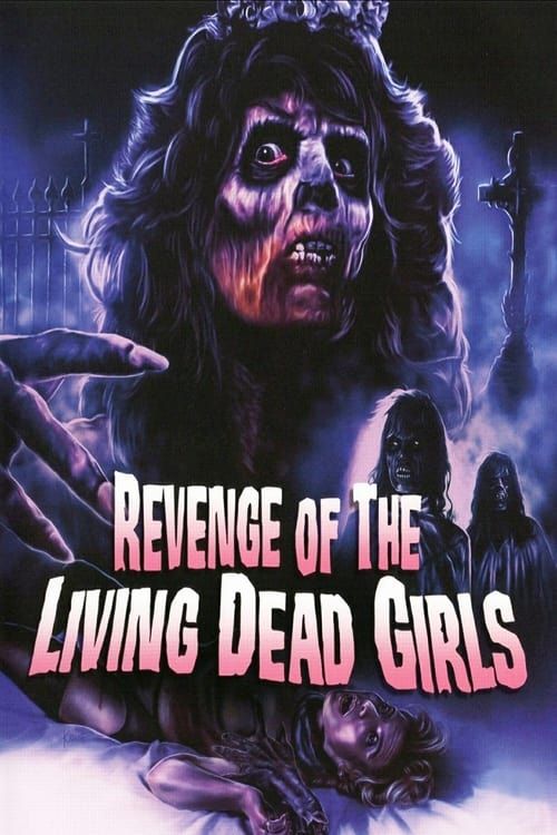 Key visual of The Revenge of the Living Dead Girls