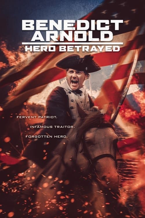 Key visual of Benedict Arnold: Hero Betrayed