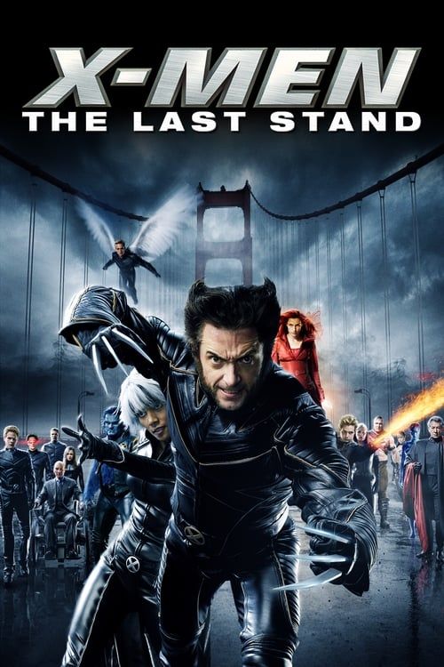 Key visual of X-Men: The Last Stand