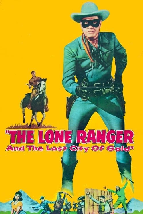 Key visual of The Lone Ranger and the Lost City of Gold